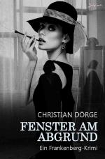 ISBN 9783754957066: FENSTER AM ABGRUND - Ein Frankenberg-Krimi