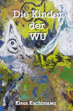 ISBN 9783754957394: Die Kinder der Wu