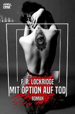 ISBN 9783754963401: MIT OPTION AUF TOD - Der Krimi-Klassiker!