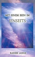 ISBN 9783755712718: Mit einem Bein im Jenseits – Meine Gehirntumor-OP