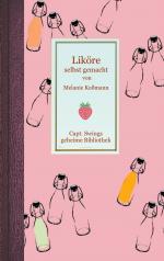 ISBN 9783755715504: Liköre selbst gemacht