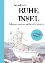 ISBN 9783755717171: RuheInsel - für besorgte, gestresste und ängstliche Menschen