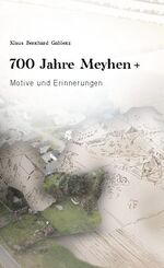 ISBN 9783755732662: 700 Jahre Meyhen+ - Erinnerungen und Motive