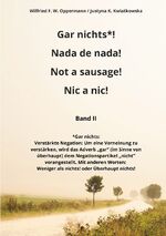 ISBN 9783755735045: Gar nichts*! Nada de nada! Not a sausage! Nic a nic!