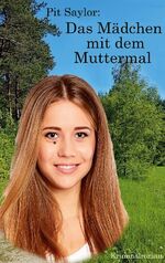 ISBN 9783755735182: Das Mädchen mit dem Muttermal