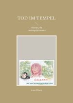 ISBN 9783755735861: Tod im Tempel - Rhianna, die Dschungelprinzessin