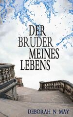 ISBN 9783755735885: Der Bruder meines Lebens