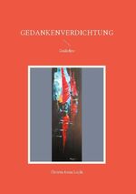 ISBN 9783755737032: Gedankenverdichtung