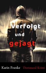 ISBN 9783755741367: Verfolgt und gejagt - Dortmund-Krimi