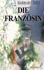 ISBN 9783755741381: Die Französin