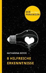 ISBN 9783755741640: Der junge Parkinson - 8 hilfreiche Erkenntnisse