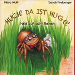 ISBN 9783755742371: Huch! Da ist Hugo! - Held auf acht Beinen