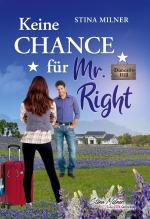 ISBN 9783755756910: Keine Chance für Mr. Right - Ein Duncan's Hill-Roman, Band 1