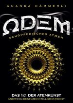 Ananda Hämmerli: Odem schöpferisches Atm