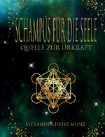 ISBN 9783755767121: Schampus für die Seele – Quelle zur Urkraft