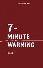 ISBN 9783755768326: 7-minute warning – Band 1