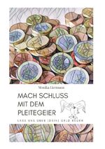 ISBN 9783755772446: Mach Schluss mit dem Pleitegeier - Lass uns über (dein) Geld reden