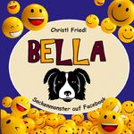 ISBN 9783755778066: Bella – Sockenmonster auf Facebook