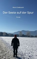 ISBN 9783755778875: Der Seele auf der Spur