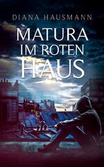 ISBN 9783755791362: Matura im roten Haus