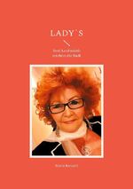 ISBN 9783755795230: LADY`S - Zwei Landmädels erorbern die Stadt