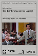 ISBN 9783756002535: Das Recht im filmischen Spiegel - Verführung, Mythos und Performanz