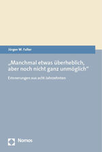 ISBN 9783756006823: „Manchmal etwas überheblich, aber noch nicht ganz unmöglich“ - Erinnerungen aus acht Jahrzehnten