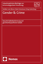 ISBN 9783756011018: Gender & Crime / Sexuelle Selbstbestimmung und geschlechtsspezifische Gewalt