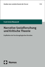 ISBN 9783756015580: Narrative Sozialforschung und Kritische Theorie - Explikation der forschungslogischen Kernidee