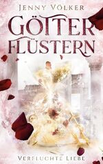 ISBN 9783756204694: Götterflüstern. Verfluchte Liebe - Griechische Götter - Trilogie