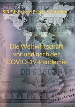 ISBN 9783756209255: Die Weltwirtschaft vor und nach der COVID-19-Pandemie