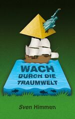 ISBN 9783756214815: Wach durch die Traumwelt