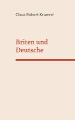 ISBN 9783756216567: Briten und Deutsche – Entfernte Verwandte