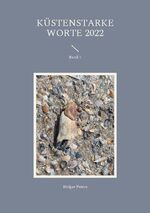 ISBN 9783756238309: Küstenstarke Worte 2022 - Band 1