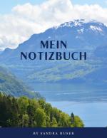 ISBN 9783756239849: Mein Notizbuch – Vierwaldstättersee