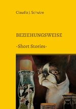 ISBN 9783756241286: Beziehungsweise – Short Stories