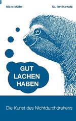 ISBN 9783756244621: Gut Lachen Haben