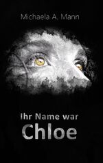 ISBN 9783756276653: Ihr Name war Chloe