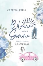 ISBN 9783756542741: Blaue Sonne / Blaue Sonne - Ein Vater, Mutter, Kind (humorvoller Liebesroman - Band 2): DE