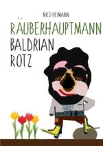 ISBN 9783756546435: Räuberhauptmann Baldrian Rotz