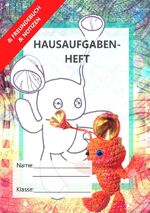 ISBN 9783756546954: Die Schnaggelschule / ,,Die Schnaggelschule" - Hausaufgabanheft