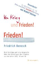 ISBN 9783756552313: Von Krieg und Frieden - Drei Vorträge und eine Ansprache über die Grundlagen des Friedens aus den Jahren 1982, '83 und '85. Mit einer Neuübersetzung zu Matth. 10,34 von Rudolf Steiner