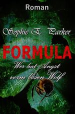 ISBN 9783756553655: Formula - Wer hat Angst vorm bösen Wolf