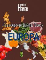 ISBN 9783756815838: Kulinarischer Bummel durch Europa