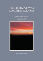 ISBN 9783756828074: Ihre Heimat war das Memelland | 1944/45 - Flucht auf dem Pferdewagen, im Zug und über die Ostsee | Paul Carsten Liberra | Taschenbuch | 452 S. | Deutsch | 2025 | BoD - Books on Demand