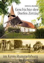 ISBN 9783756845651: Geschichte des Dorfes Zettin im Kreis Rummelsburg in Pommern