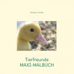 ISBN 9783756860678: Tierfreunde MAXI-MALBUCH