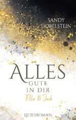 ISBN 9783756874644: ALLES GUTE IN DIR - Ella und Jack