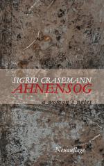 Sigrid Crasemann: Ahnensog Sigrid Crasemann: Ahnensog
