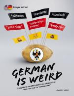 ISBN 9783756888566: German Is Weird - Crazy Words von Arschkarte bis Zielwasser - from "ass card" to "aiming water"